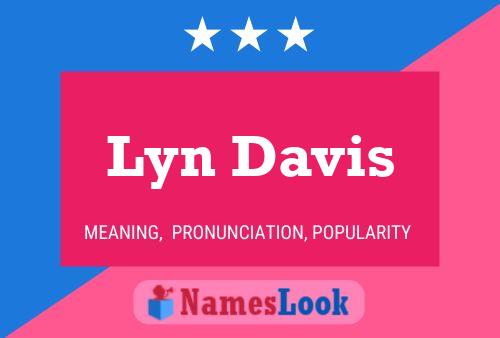 Lyn Davis 名字海报