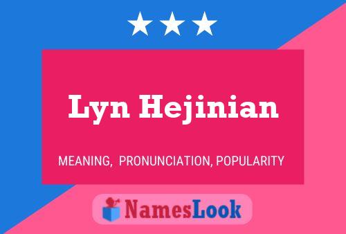 Lyn Hejinian 名字海报