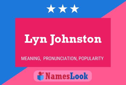 Lyn Johnston 名字海报