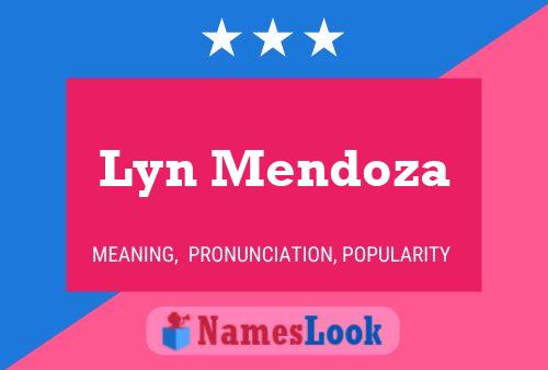 Lyn Mendoza 名字海报