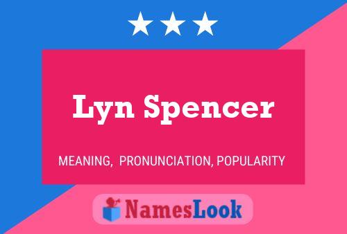 Lyn Spencer 名字海报