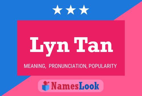 Lyn Tan 名字海报