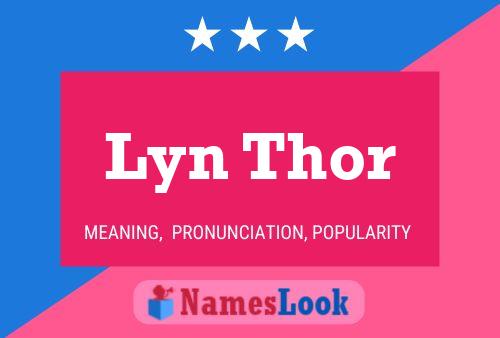 Lyn Thor 名字海报