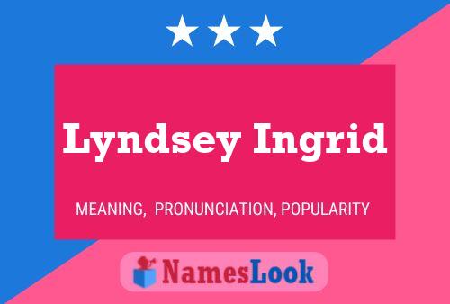 Lyndsey Ingrid 名字海报