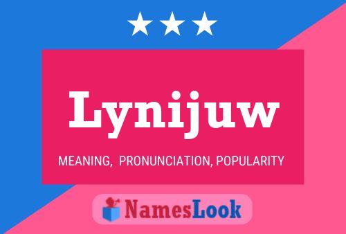 Lynijuw 名字海报