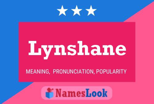 Lynshane 名字海报