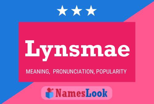 Lynsmae 名字海报