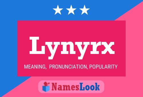 Lynyrx 名字海报