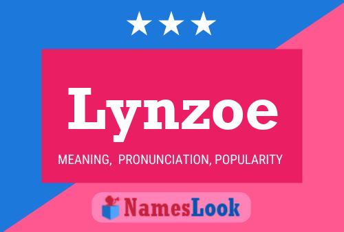 Lynzoe 名字海报