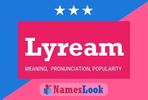 Lyream 名字海报