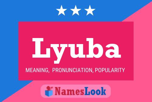 Lyuba 名字海报