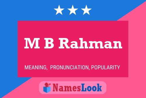 M B Rahman 名字海报