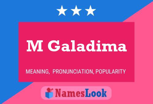 M Galadima 名字海报