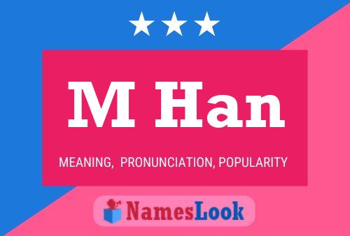 M Han 名字海报