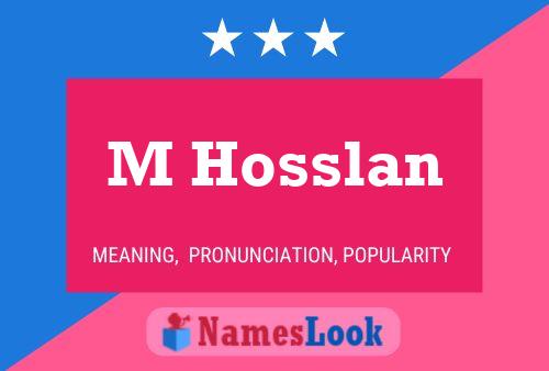 M Hosslan 名字海报