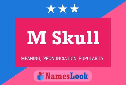 M Skull 名字海报