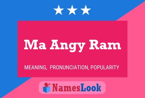 Ma Angy Ram 名字海报