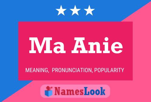 Ma Anie 名字海报