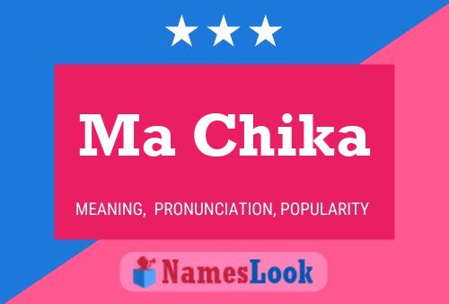 Ma Chika 名字海报