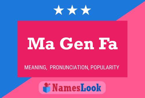 Ma Gen Fa 名字海报