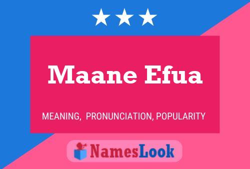 Maane Efua 名字海报