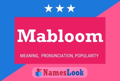 Mabloom 名字海报