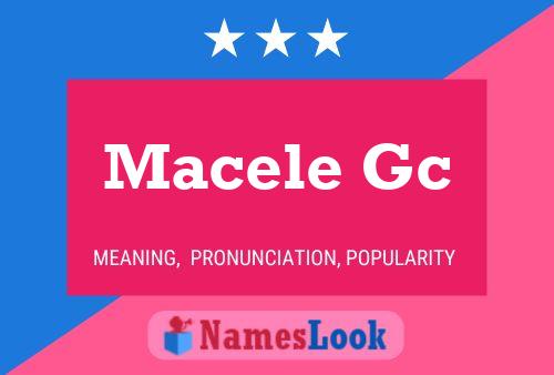 Macele Gc 名字海报