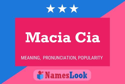 Macia Cia 名字海报