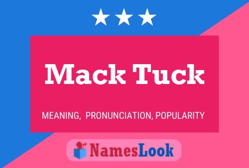 Mack Tuck 名字海报