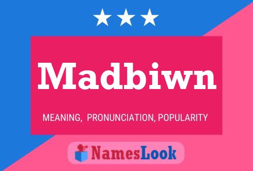 Madbiwn 名字海报