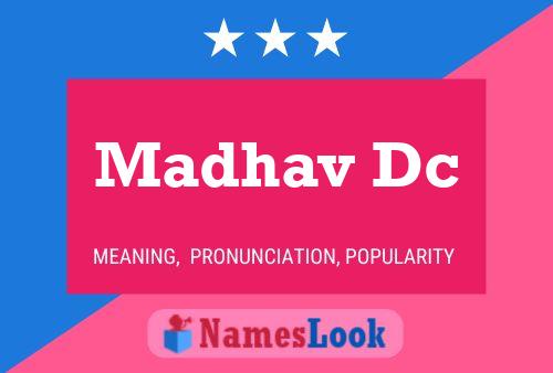 Madhav Dc 名字海报