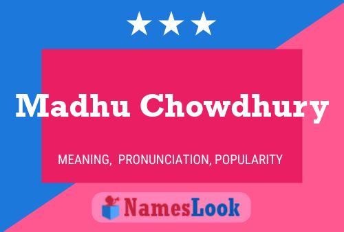 Madhu Chowdhury 名字海报