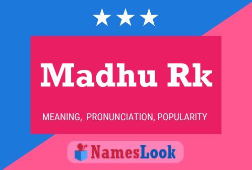 Madhu Rk 名字海报