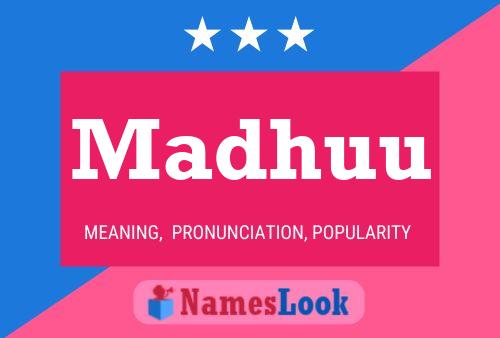 Madhuu 名字海报