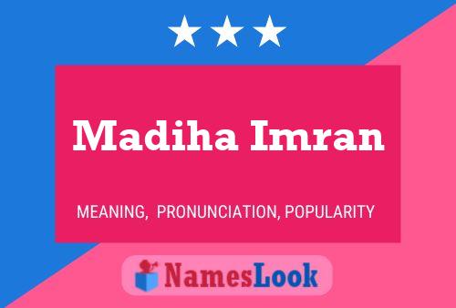 Madiha Imran 名字海报