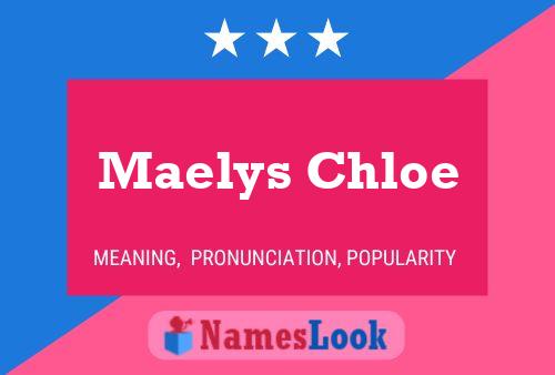 Maelys Chloe 名字海报