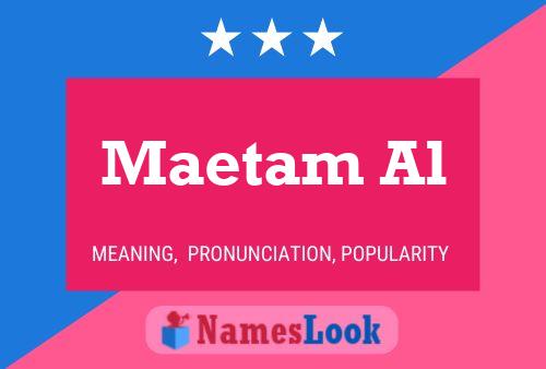 Maetam Al 名字海报