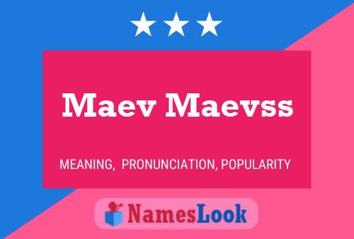 Maev Maevss 名字海报