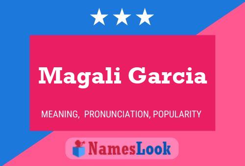 Magali Garcia 名字海报