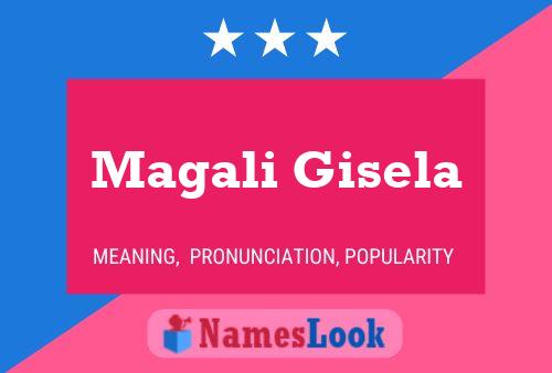 Magali Gisela 名字海报