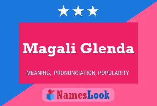 Magali Glenda 名字海报