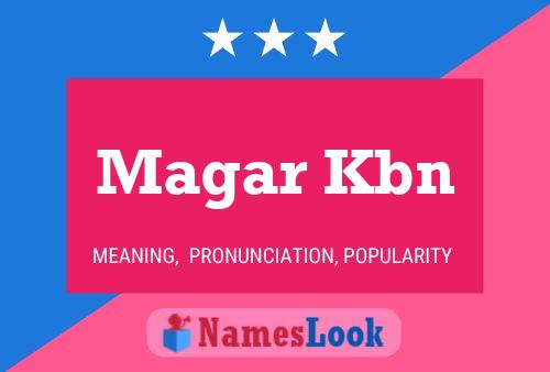 Magar Kbn 名字海报