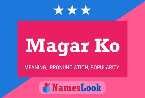 Magar Ko 名字海报