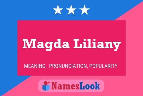 Magda Liliany 名字海报