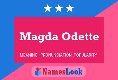 Magda Odette 名字海报