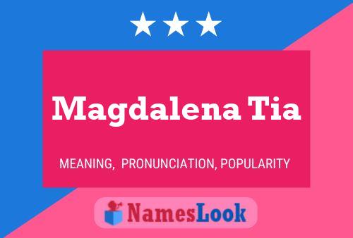 Magdalena Tia 名字海报