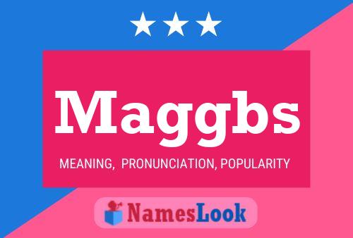 Maggbs 名字海报