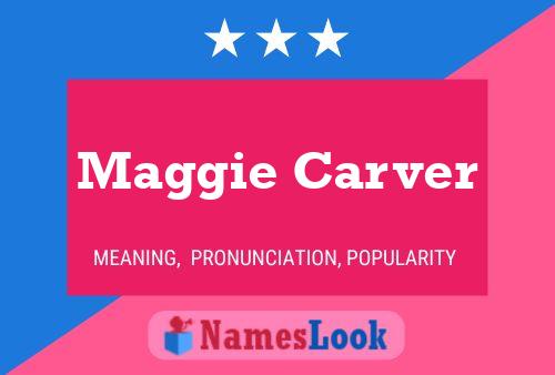 Maggie Carver 名字海报