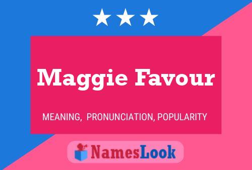 Maggie Favour 名字海报