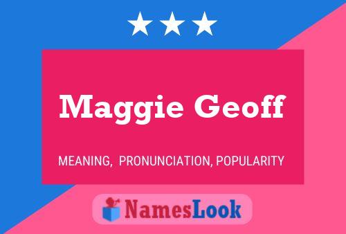 Maggie Geoff 名字海报